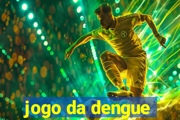 jogo da dengue